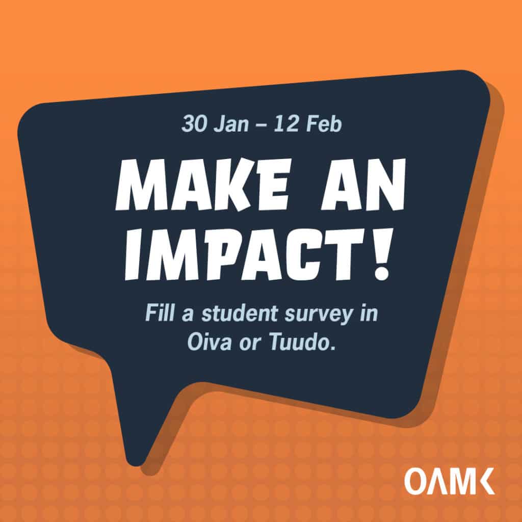 Make an impact, answer Oamk’s student survey!