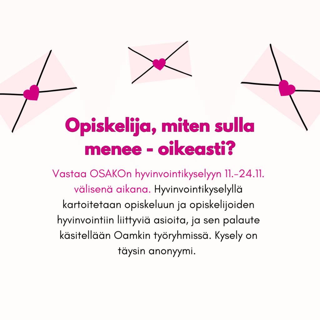 Opiskelija, miten sulla menee? Vastaa OSAKOn hyvinvointikyselyyn 24.11. mennessä!