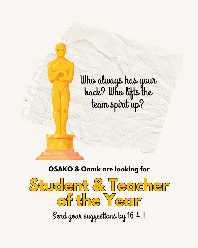 Oamk and OSAKO are looking for the Student and the Teacher of the Year – send your suggestions on 16.5. at the latest