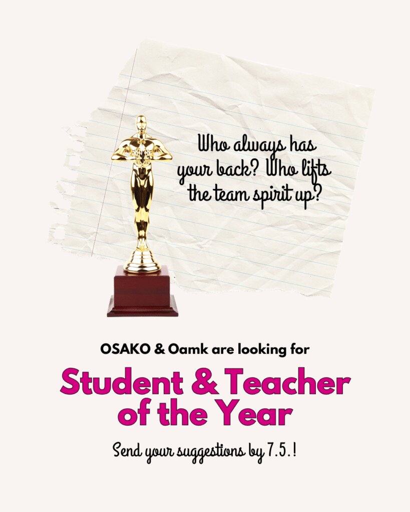 OSAKO and Oamk are once again seeking the Teacher and Student of the Year – submit your suggestions by May 7th